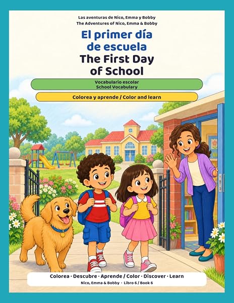 Portada / Cover: El primer día de escuela / The First Day of School